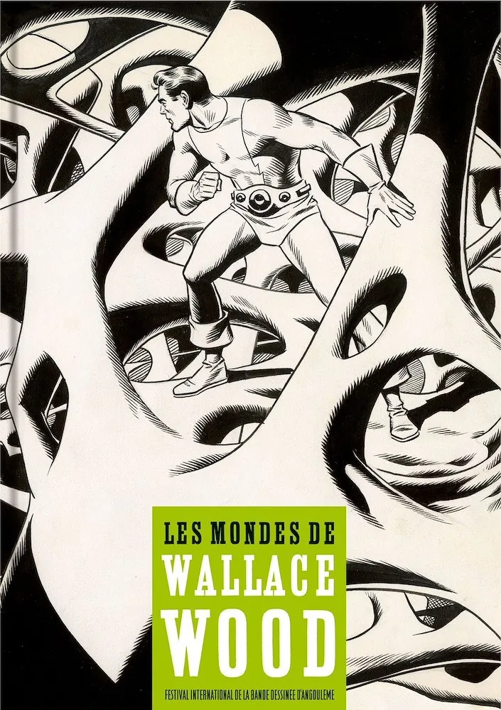 Les Mondes de Wallace Wood (Francés)