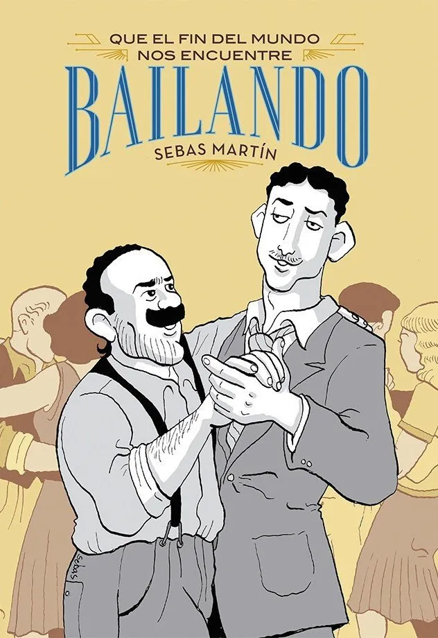 Que el fin del mundo nos encuentre bailando