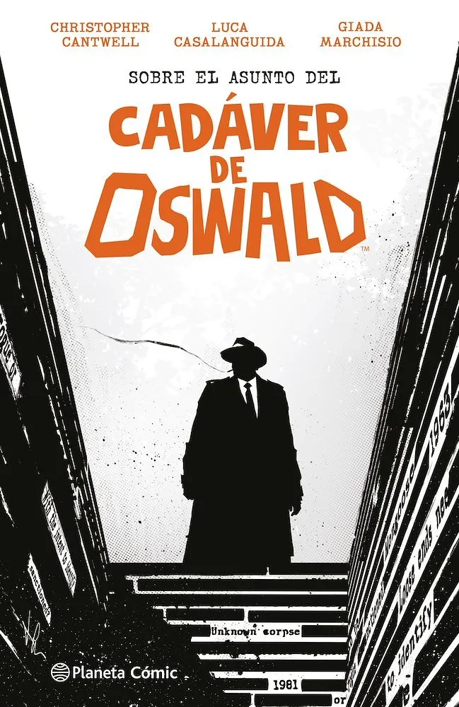 Sobre el asunto del cadáver de Oswald