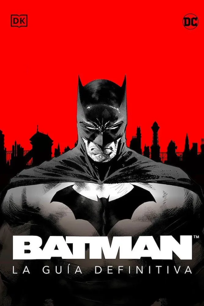 Batman: La guía definitiva