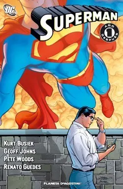 Superman. Un año después