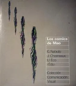 Los comics de Mao (Editorial Gustavo Gili, Barcelona, 1976. Coleccion Comunicación Visual. Versión c