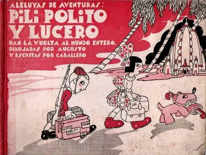 Pili, Polito y Lucero dan la vuelta al mundo entero (Autoedición)