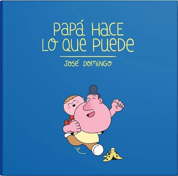 Papá hace lo que puede (Autoedición)