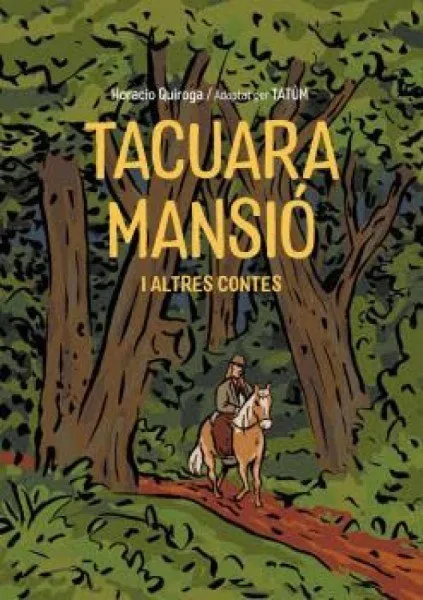 Tacuara Mansió i altres contes