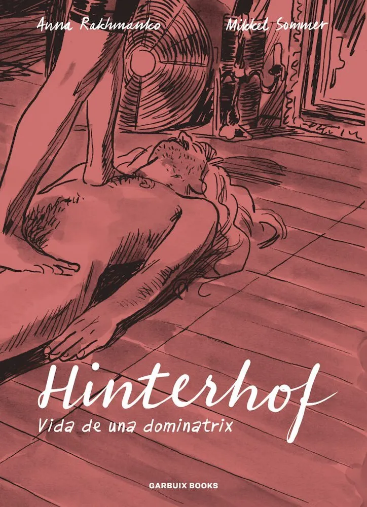 Hinterhof: Vida de una dominatrix