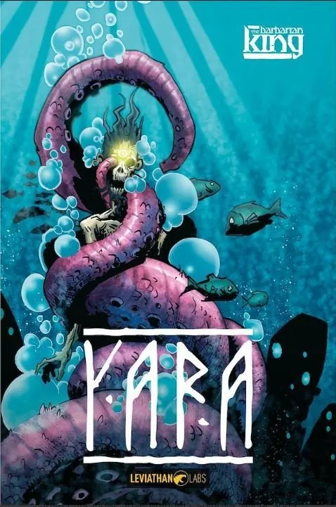 Yara. The Barbarian King