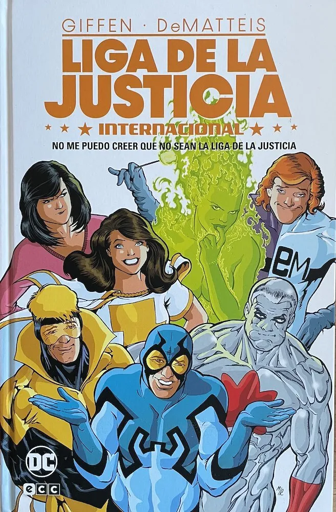 Liga de la Justicia Internacional: No me puedo creer que no sean la Liga de la Justicia (ECC Edicion