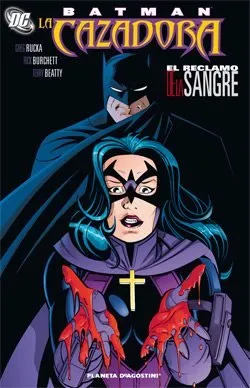 Batman / La Cazadora: El reclamo de la sangre