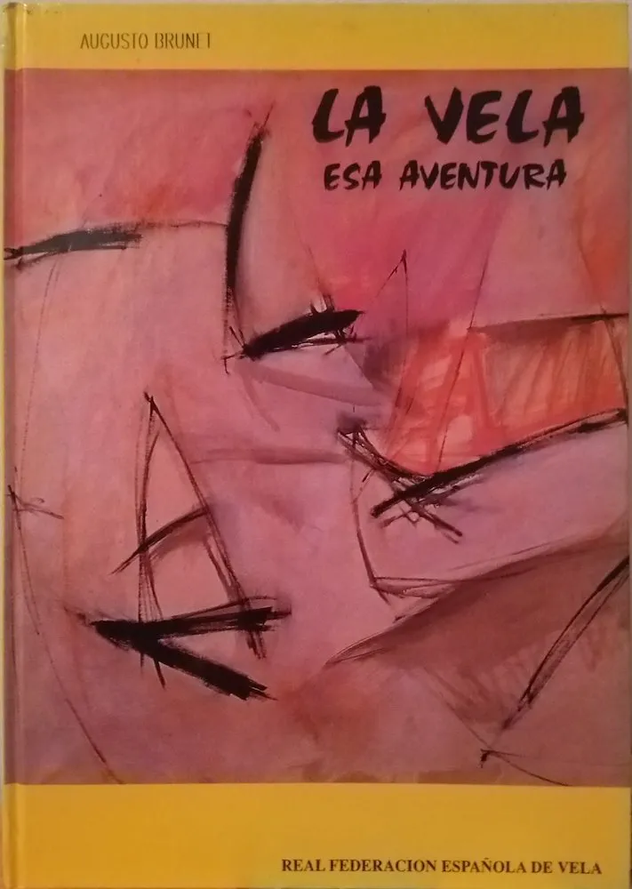 La Vela. Esa Aventura