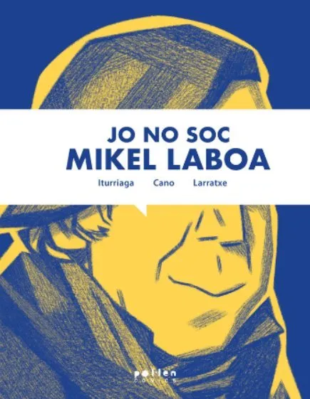 Jo no soc Mikel Laboa