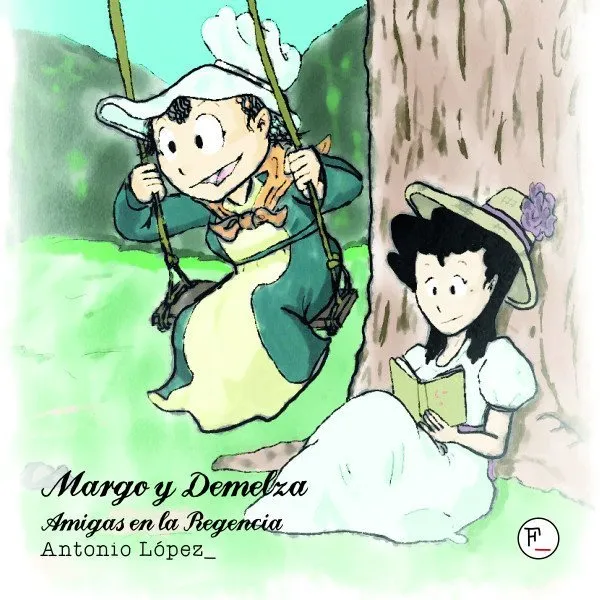 Margo y Demelza Amigas en la Regencia