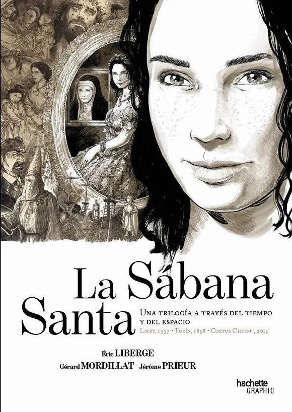 La Sábana Santa. Una trilogía a través del tiempo y el espacio