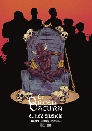 La Orden Oscura. El Rey del Silencio