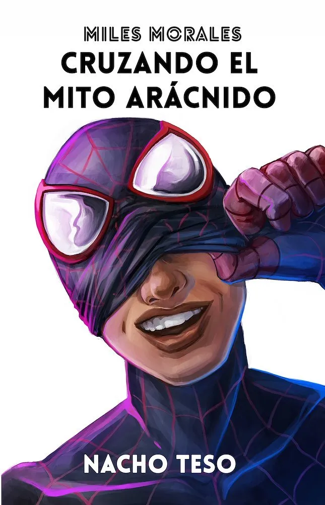 Miles Morales: Cruzando el mito arácnido (Autoedición)
