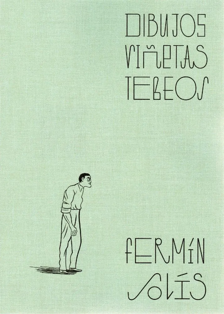 Fermín Solís. Dibujos, Viñetas, Tebeos. (MEIAC, Museo Extremeño e Iberoamericano de Arte Contemporán