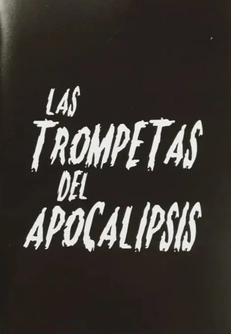 Las trompetas del apocalipsis (Autoedición)