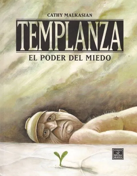 Templanza. El poder del miedo