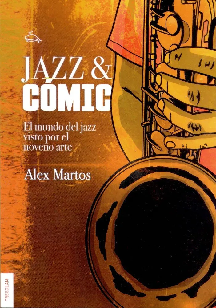 Jazz & Cómic. El mundo del jazz visto por el noveno arte