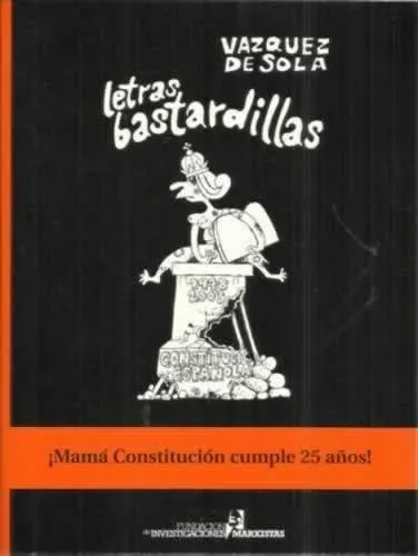 Letras bastardillas. ¡Mamá Constitución cumple 25 años!