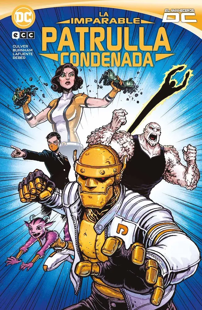 El amanecer de DC. La Imparable Patrulla Condenada