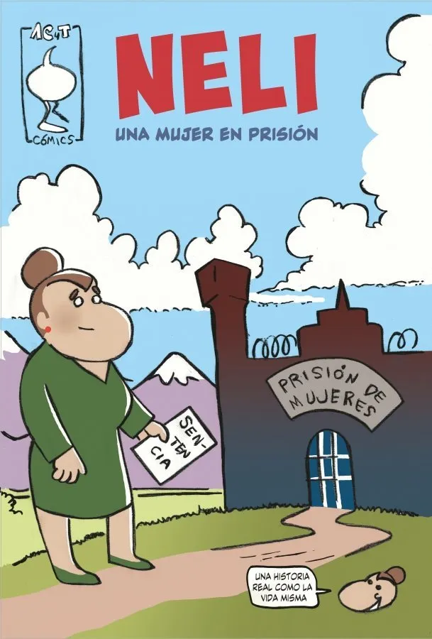 Neli: Una mujer en prisión