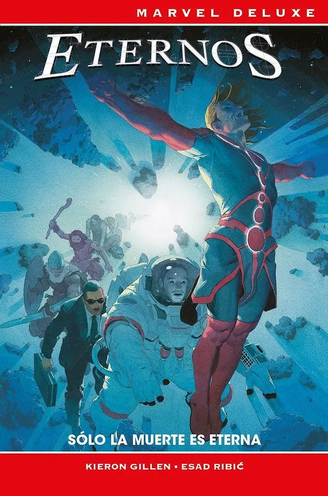 Los Eternos: Sólo la muerte es eterna. Marvel Deluxe