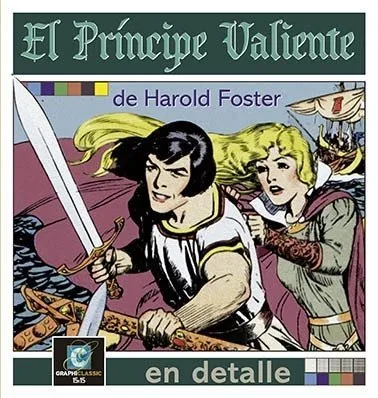 El Principe Valiente de Harold Foster en detalle