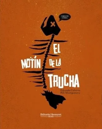 El motin de la trucha