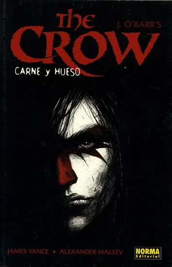 The Crow. Carne y hueso