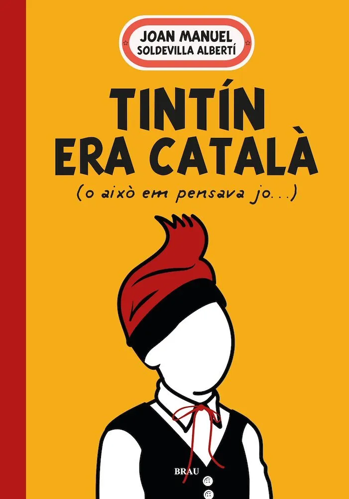 Tintín era català (o això em pensava jo...)