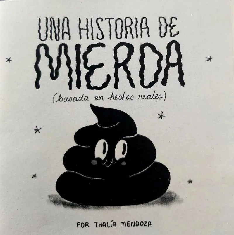 Una historia de mierda (basada en hechos reales) (Autoedición)