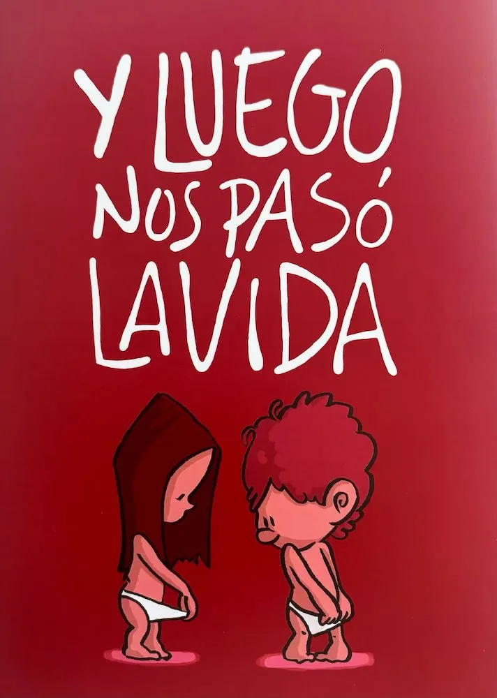Y luego nos pasó la vida (Autoedición)
