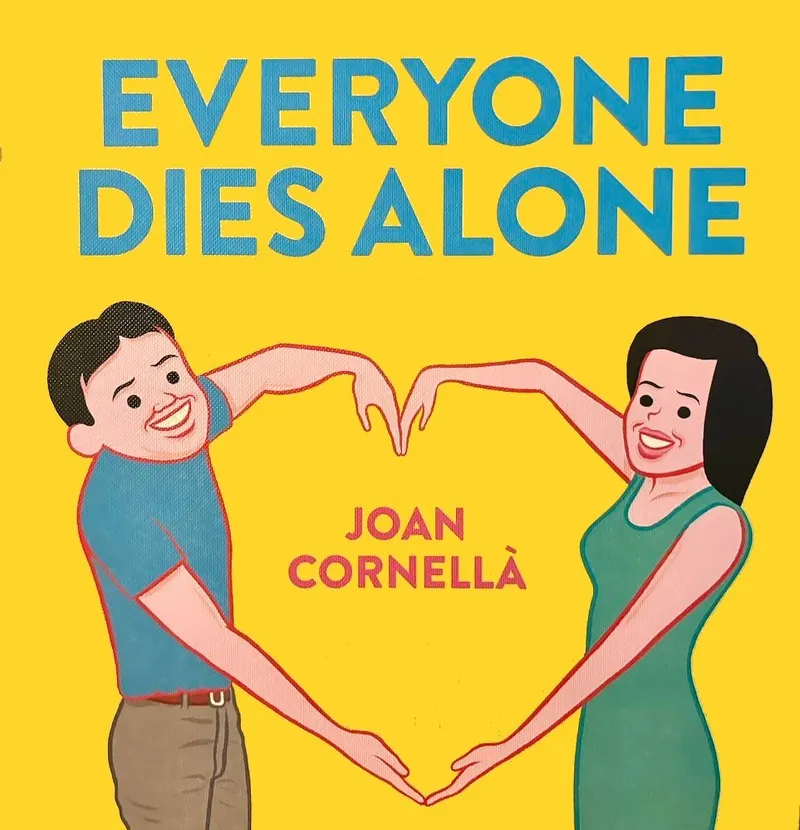 Everyone dies alone