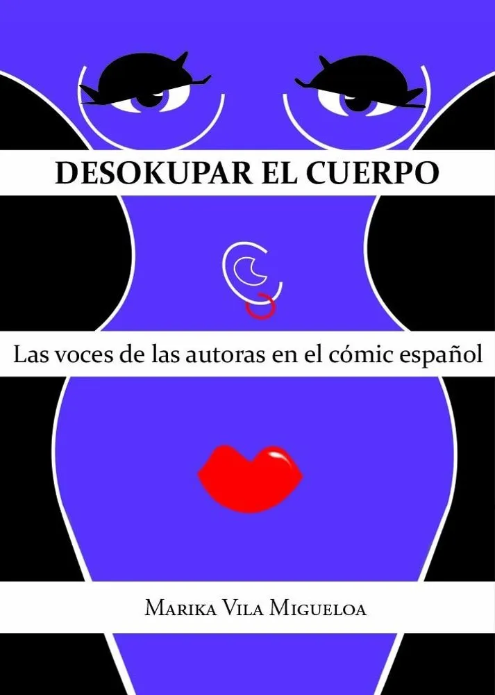 Desokupar el cuerpo: Las voces de las autoras en el cómic español