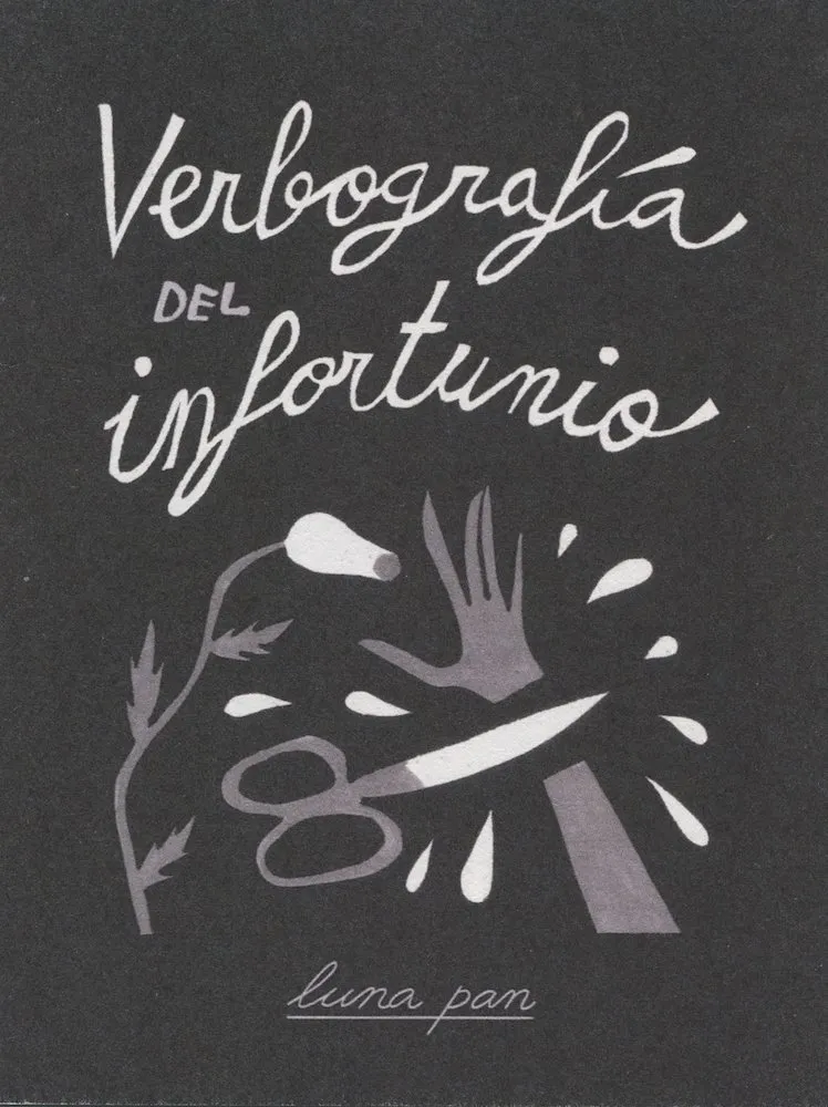 Verbografía del infortunio (Autoedición)