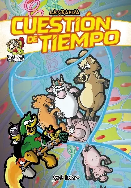 La granja. Cuestión de tiempo