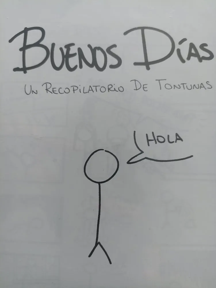 Buenos días: un recopilatorio de tontunas (Autoedición)