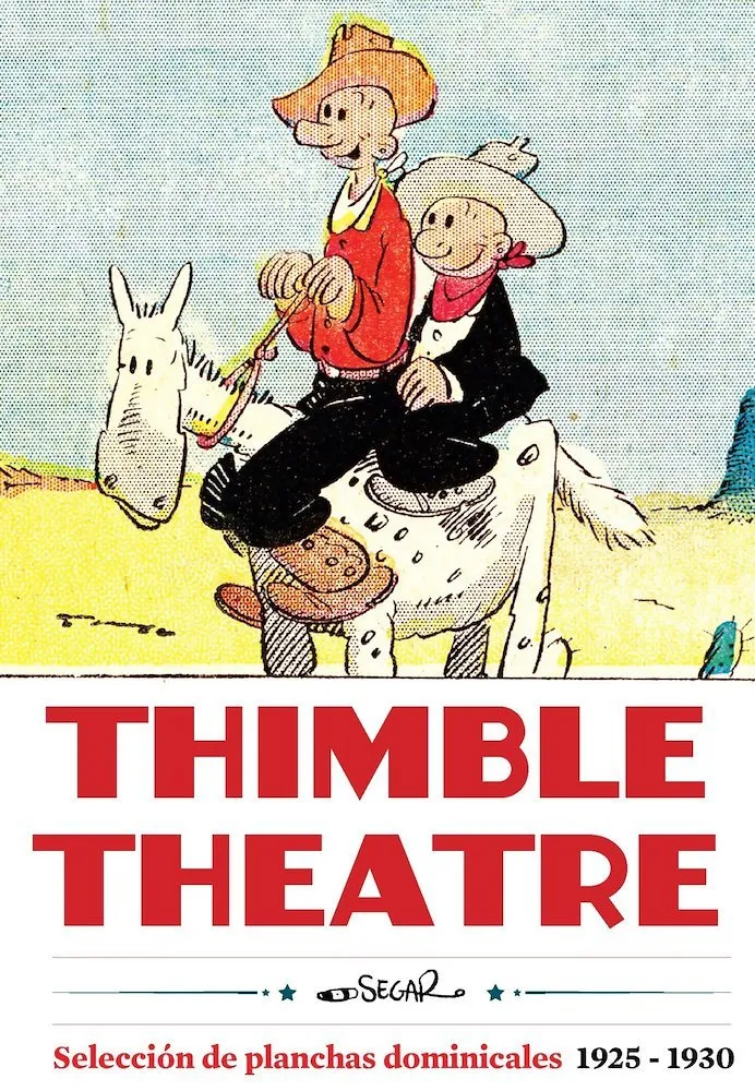 Thimble Theatre. Selección de planchas dominicales 1925-1930