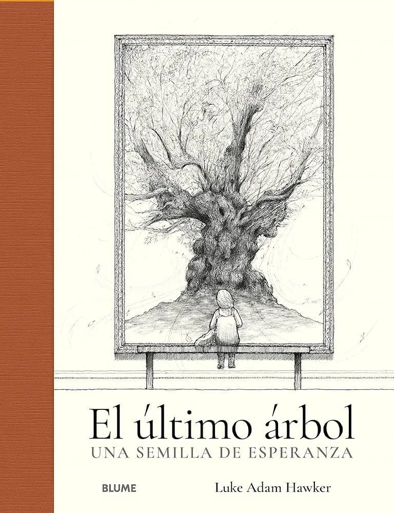 El último árbol. Una semilla de esperanza