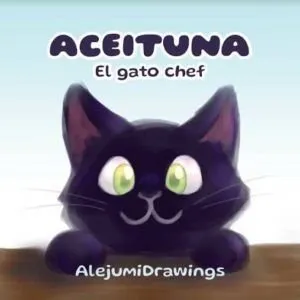 Aceituna el gato chef (Autoedición)