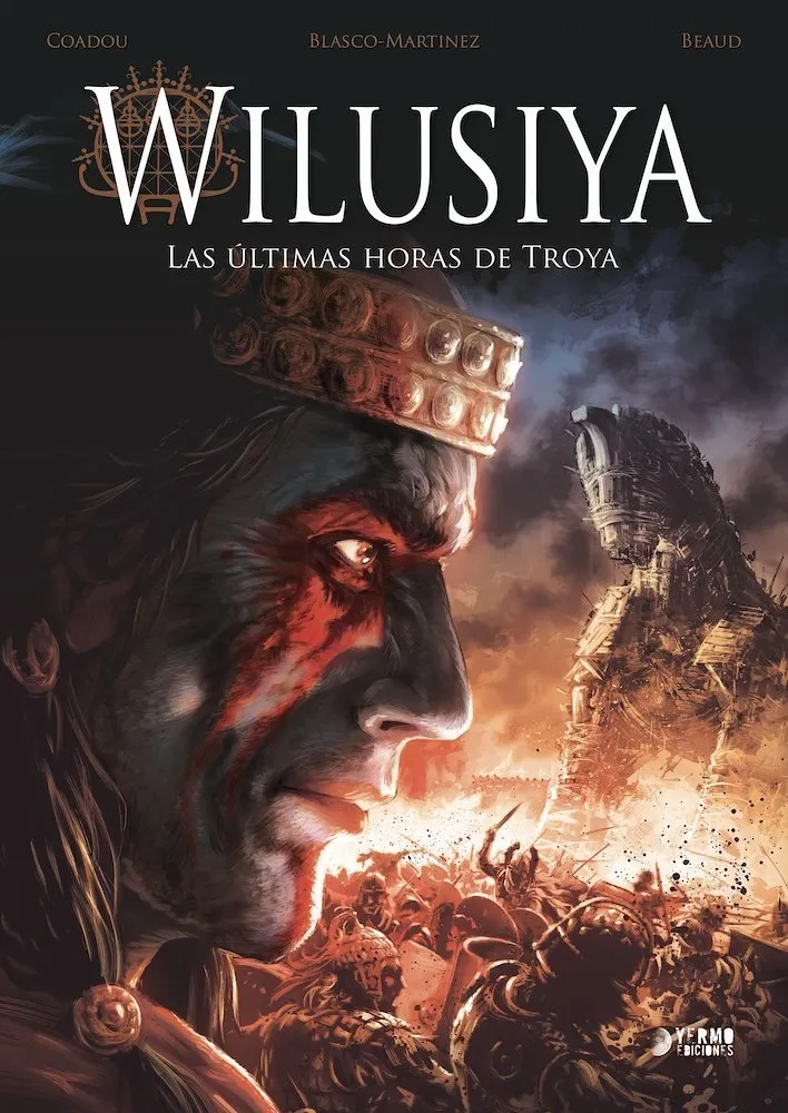 Wilusiya. Las últimas horas de Troya (Yermo Ediciones)