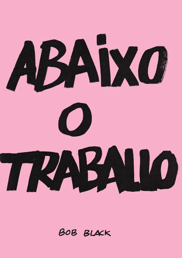 Abaixo o traballo (Autoedición)