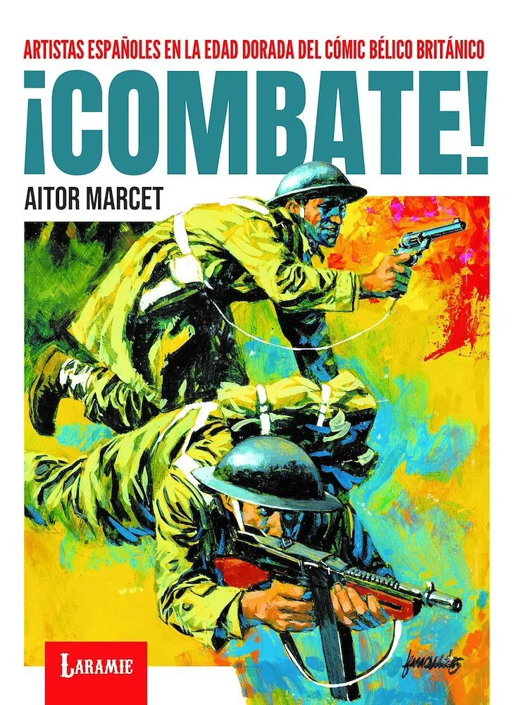 ¡Combate! Artistas españoles en la edad dorada del cómic bélico británico