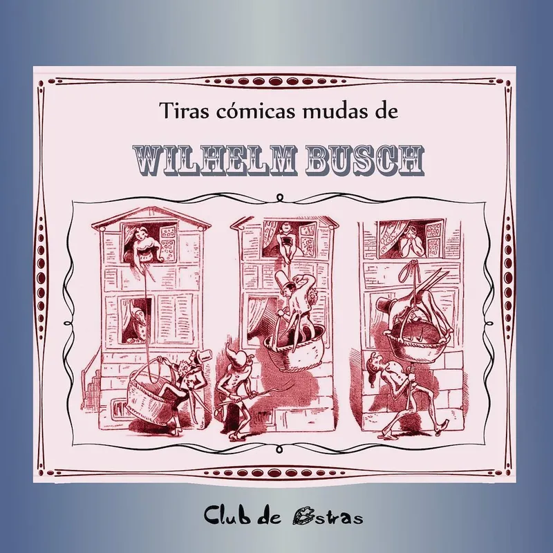Tiras cómicas mudas de Wilhelm Busch