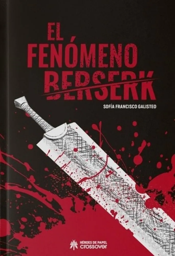 El fenómeno Berserk