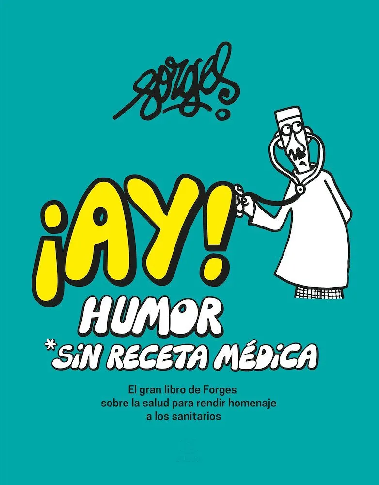¡Ay! Humor sin receta médica