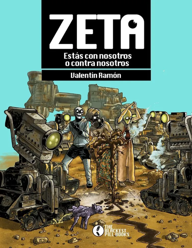 Zeta: estás con nosotros o contra nosotros