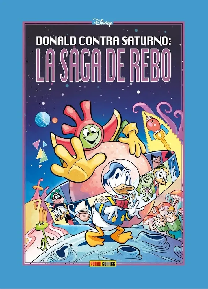 Donald contra Saturno: La saga de Rebo. Disney Limited Edition