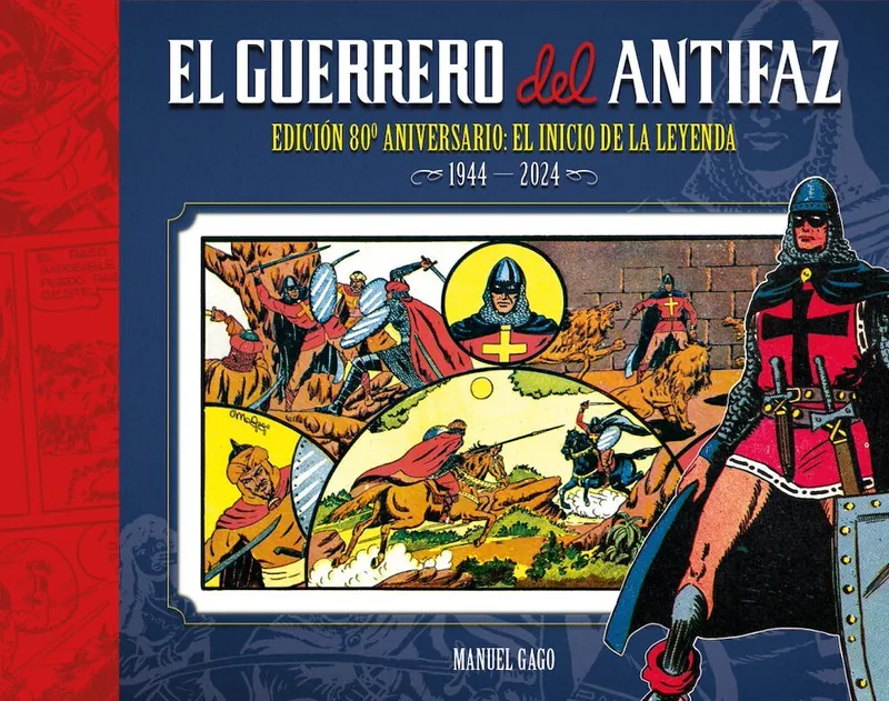 El Guerrero del Antifaz. Edición 80º Aniversario. 1944-2024